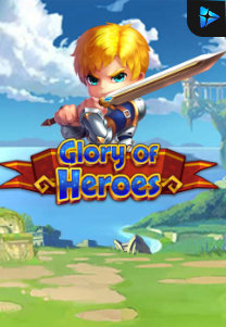 Bocoran RTP Slot Glory of Heroes di 999hoki