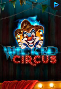 Bocoran RTP Slot Wicked Circus di 999hoki