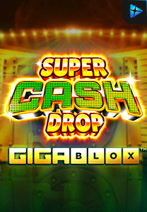 Bocoran RTP Slot Super Cash Drop Giga Blox di 999hoki