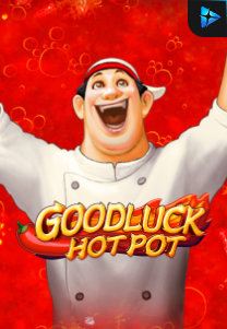 Bocoran RTP Slot Goodluck Hot Pot di 999hoki