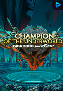 Bocoran RTP Slot Champion of the Underworld Gigablox Wild Fight di 999hoki