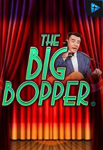 Bocoran RTP Slot THE BIG BOPPER di 999hoki