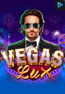 Bocoran RTP Slot Vegas Lux di 999hoki