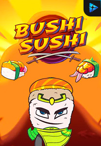 Bocoran RTP Slot Bushi-Sushi-foto di 999hoki