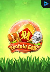Bocoran RTP Slot Tenfold Eggs di 999hoki