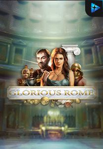 Bocoran RTP Slot Glorious-Rome di 999hoki